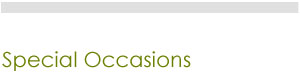 SPECIAL OCCASIONS